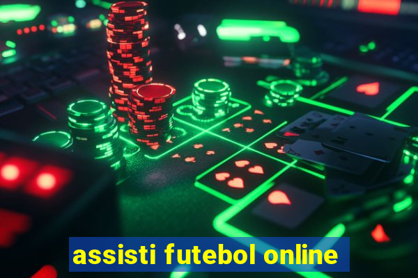 assisti futebol online